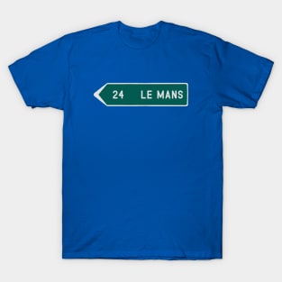 Le Mans Road Sign T-Shirt